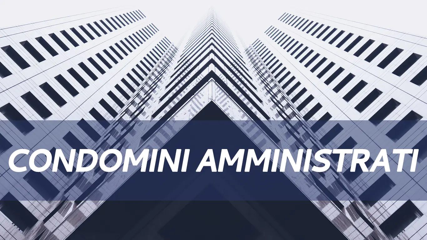 Condomini Amministrati dallo Studio Vasinton