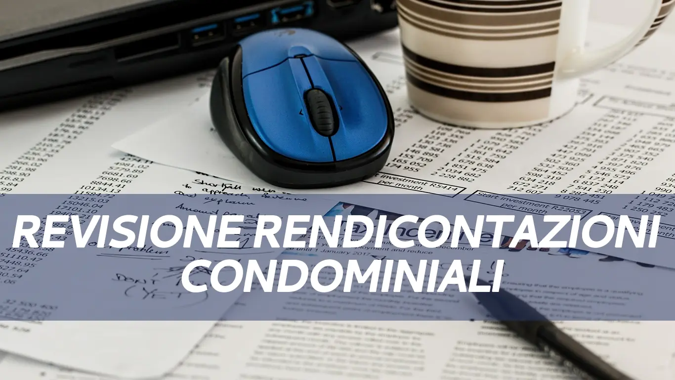 Revisione Rendicontazioni Condominiali 