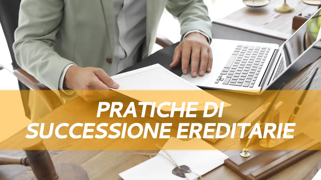 Pratiche di Successione Ereditarie