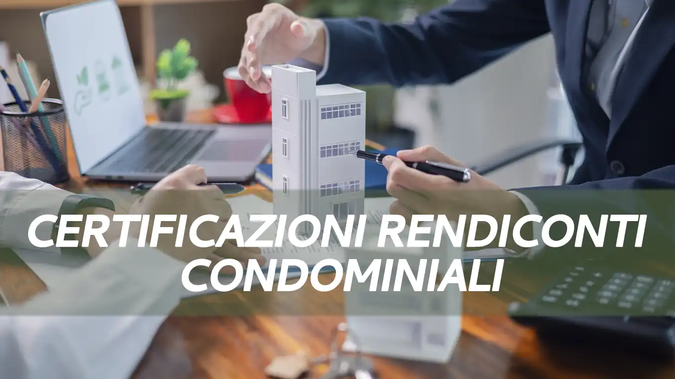 Certificazioni Rendiconti Condominiali